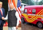 ट्रंप के टैरिफ के बाद एक्शन में आया भारत, 25 अगस्त से अमेरिका के लिए बंद की पोस्टल सर्विस,सरकार का बड़ा ऐलान